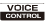 VOICE CONTROL