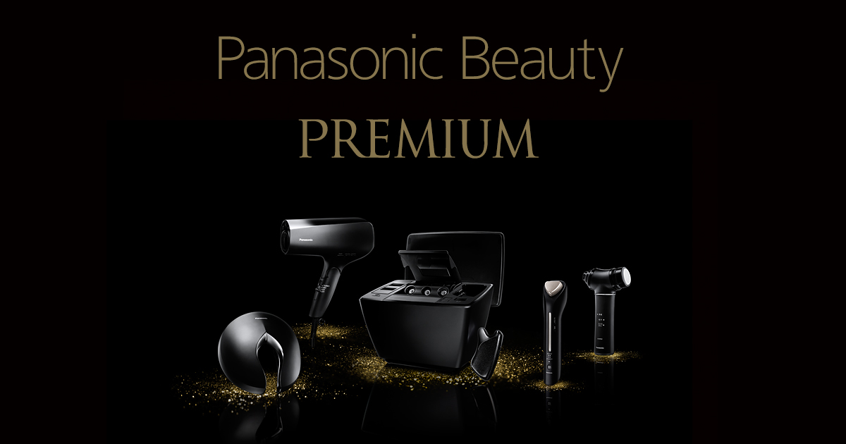 Panasonic Beauty PREMIUM | ビューティ（美容家電総合） | Panasonic