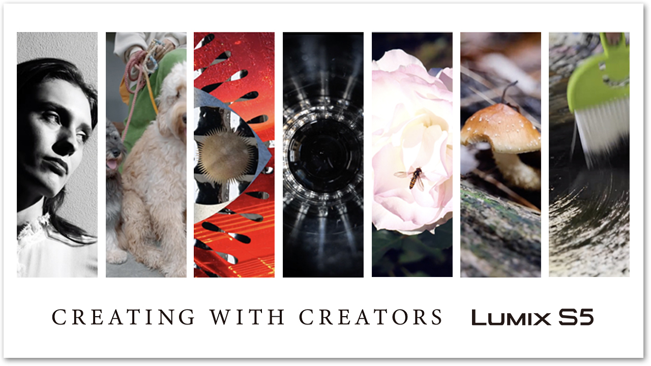 LUMIX S5 CREATING WITH CREATORS​ digest​【パナソニック公式】