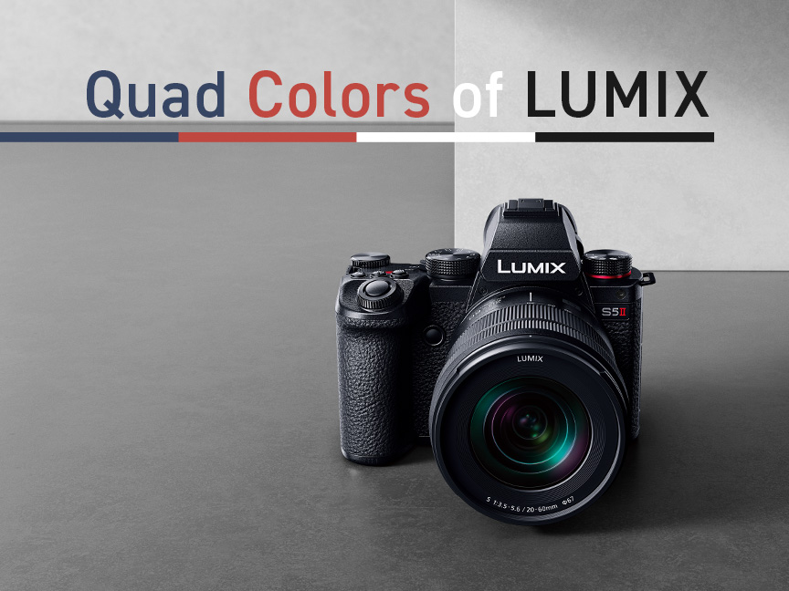 Quad Colors of LUMIX