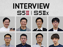 S5Ⅱ/S5ⅡX開発者インタビュー